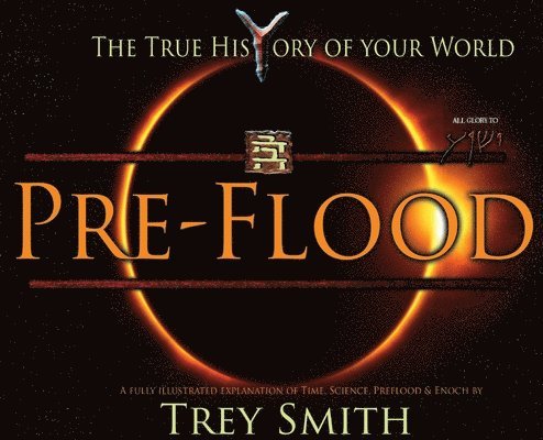 Trey Smith - PreFlood: An Easy Journey Into the PreFlood World by Trey Smith, Inbunden