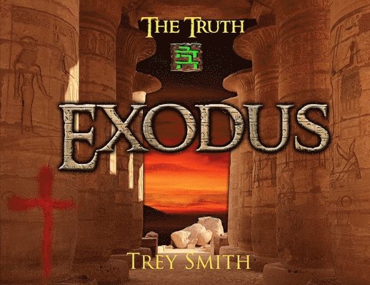 Trey Smith - Exodus: The Exodus Revelation by Trey Smith (Paperback), Häftad