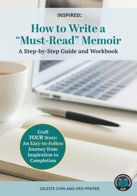 bokomslag Inspired - How to Write a Must Read Memoir: A Step-by-Step Guide and Workbook