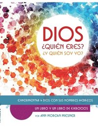 bokomslag DIOS ¿Quién Esres? ¿Y Quién Soy Yo?
