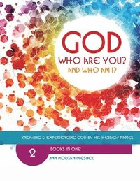 bokomslag [Mixed] God Who Are You? And Who Am I?