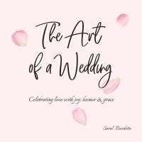 bokomslag The Art of a Wedding