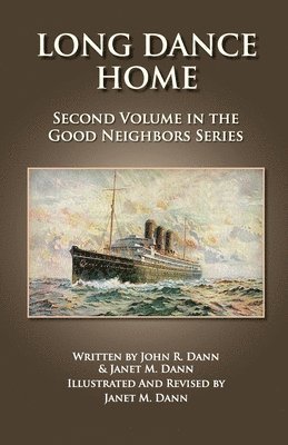 bokomslag Long Dance Home: Second Volume in the Good Neighbors Series