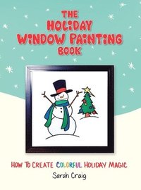 bokomslag The Holiday Window Painting Book