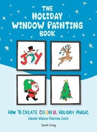 bokomslag The Holiday Window Painting Book