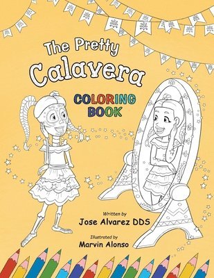 Jose Alvarez - Pretty Calavera Coloring Book, Häftad