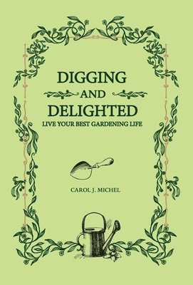 Digging and Delighted 1