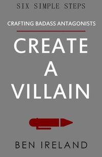 bokomslag Create A Villain