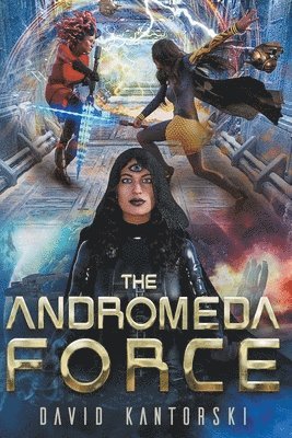 David Kantorski, DAVID KANTORSKI - Andromeda Force, Häftad