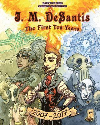 J M DeSantis, J. M. DeSantis - J. M. DeSantis, Häftad