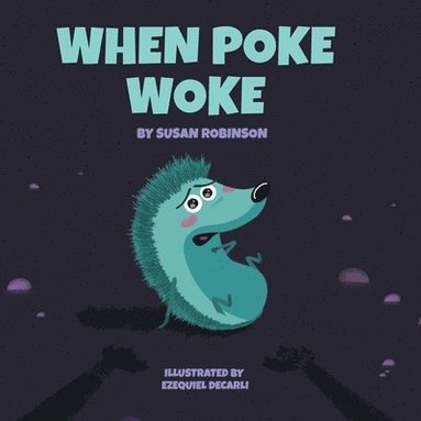 bokomslag When Poke Woke