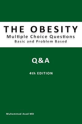 Muhammad Asad, Muhammad Asad MD - Obesity Multiple Choice Questions, Häftad