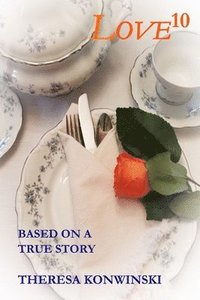 bokomslag Love10: based on a true story