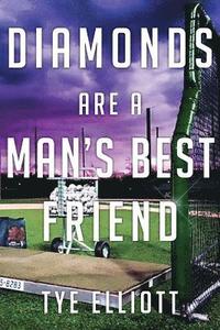 bokomslag Diamonds Are a Man's Best Friend: A Baseball Family Journey