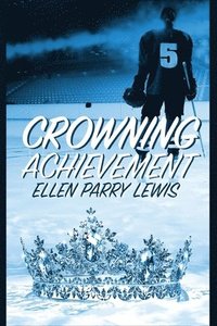 bokomslag Crowning Achievement