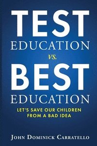 bokomslag TEST Education vs. BEST Education