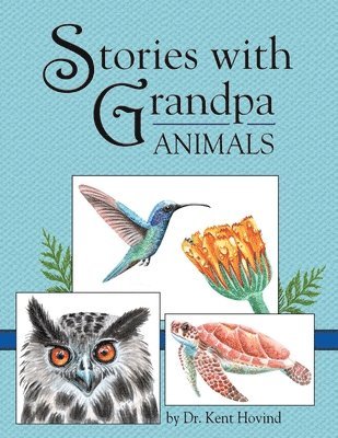 Stories with Grandpa: Animals 1