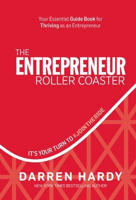 The Entrepreneur Roller Coaster: It's Your Turn to #Jointheride 1