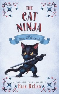 bokomslag The Cat Ninja