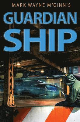Mark Wayne McGinnis - Guardian Ship, Häftad