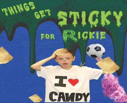 2018 Summer Reading Kenedy Texas, Carmen Andersen, Summer Reading Kenedy Texas - Things Get Sticky for Ricky, Inbunden