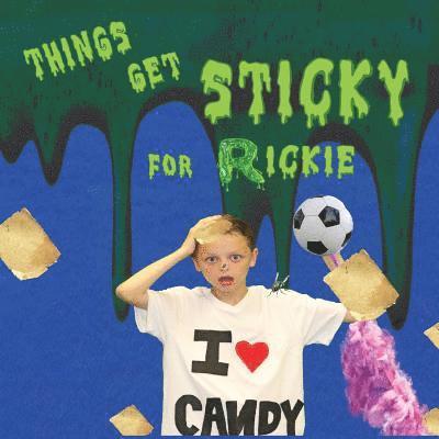 2018 Summer Reading Kenedy Texas, Carmen Andersen, Summer Reading Kenedy Texas - Things Get Sticky for Ricky, Häftad