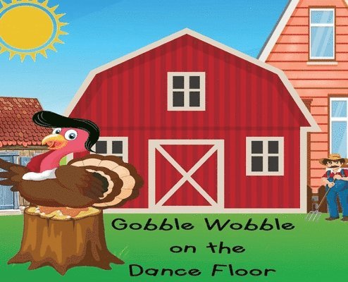 Gobble Wobble on the Dance Floor 1