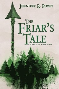 bokomslag The Friar's Tale