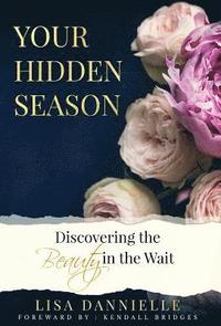 bokomslag Your Hidden Season