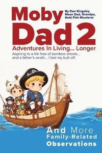 bokomslag Moby Dad 2