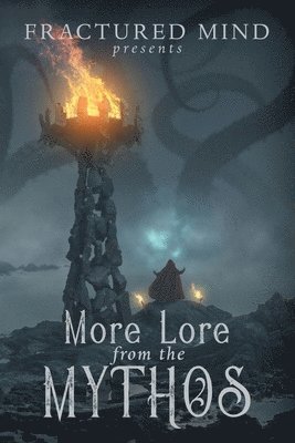 Edward Morris, Valerie Lioudis - More Lore From The Mythos, Häftad