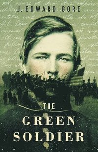 bokomslag The Green Soldier