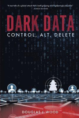 bokomslag Dark Data: Control, Alt, Delete