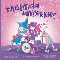 bokomslag Melinda y Los Unicornios