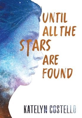 bokomslag Until All The Stars Are Found