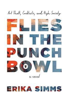 bokomslag Flies in the Punch Bowl