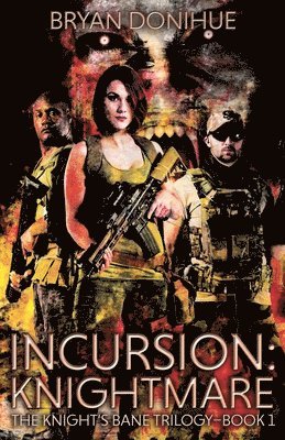 Incursion 1