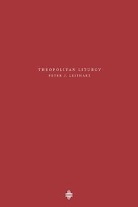 bokomslag Theopolitan Liturgy