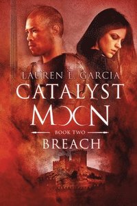 bokomslag Catalyst Moon: (Book Two): Breach