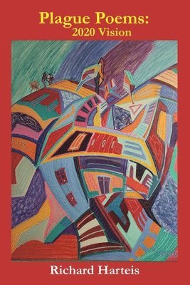 Richard Harteis - Plague Poems, Häftad