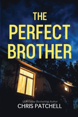 Chris Patchell - Perfect Brother, Häftad