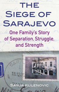 bokomslag The Siege of Sarajevo