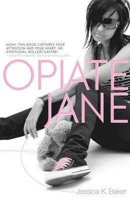 Jessica K. Baker, Jessica K Baker - Opiate Jane, Häftad
