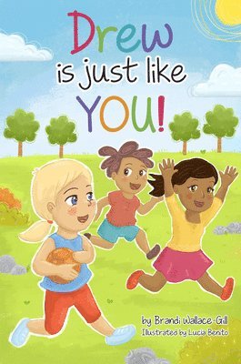 Drew Is Just Like You!