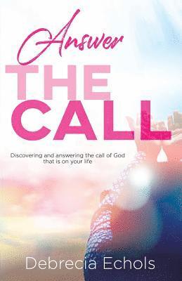 Answer The Call 1