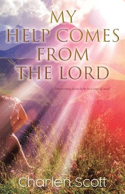 My Help Comes From The Lord 1