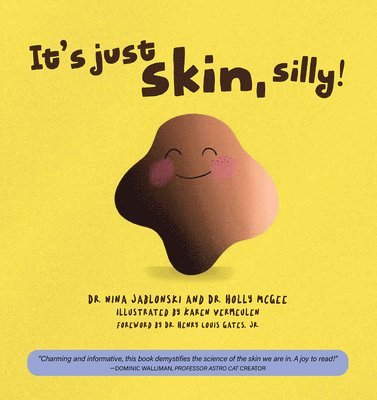 It's Just Skin, Silly! 1