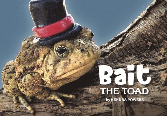 Bait the Toad 1