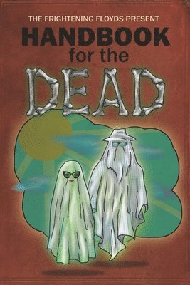 bokomslag Handbook for the Dead