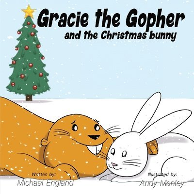 Gracie the Gopher and the Christmas Bunny 1